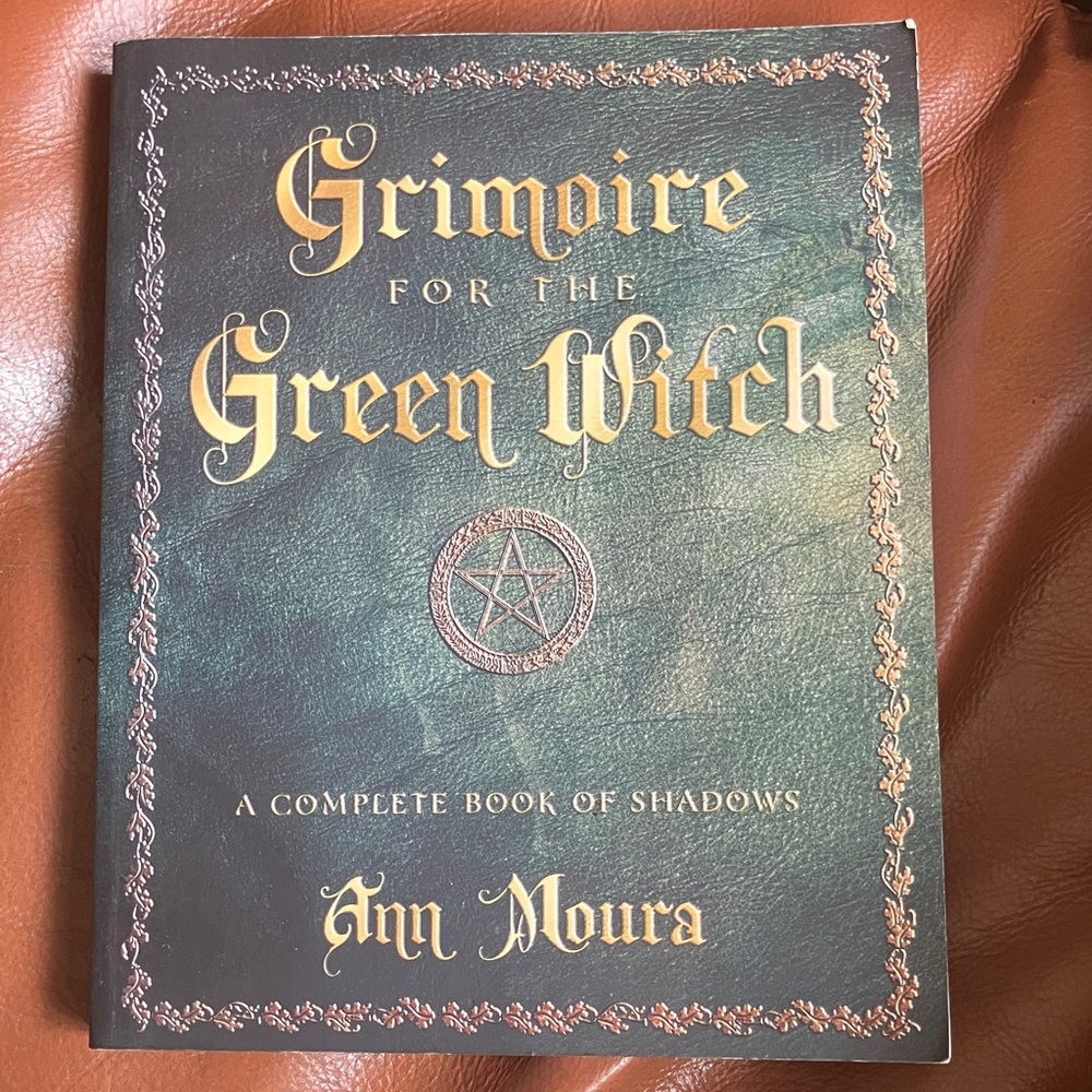 Grimoire for the Green Witch Book by Ann Moura
